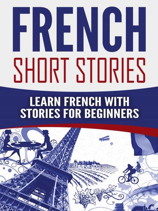 Title details for French Short Stories by Nicolas Blanchard - Available